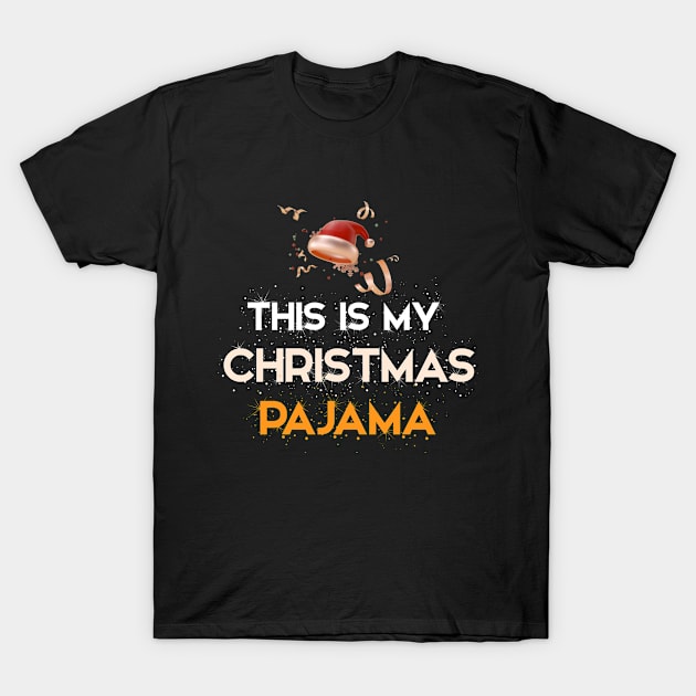 This Is My Christmas Pajama T-Shirt by ClothesLine